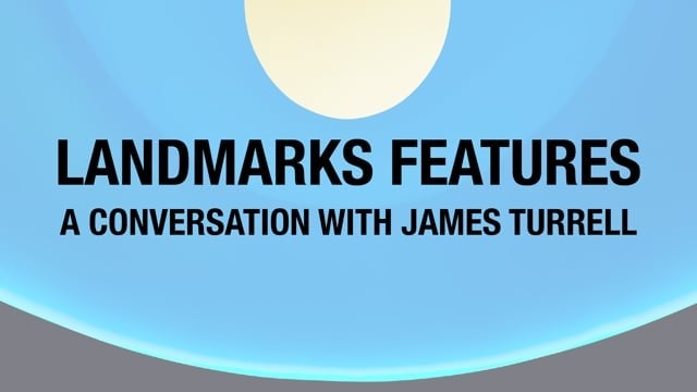 Preview image for the video "Landmarks Feature: A Conversation with James Turrell".